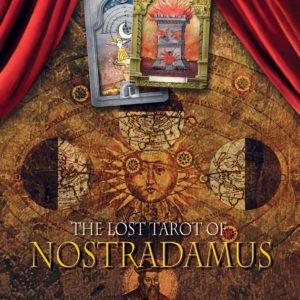 The Lost Tarot of Nostradamus
